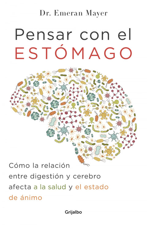  PENSAR CON EL ESTóMAGO 