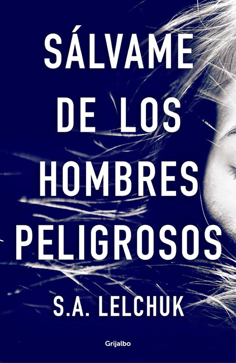  Sálvame de los hombres peligrosos 