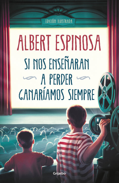  Si nos enseñaran a perder, ganaríamos siempre 