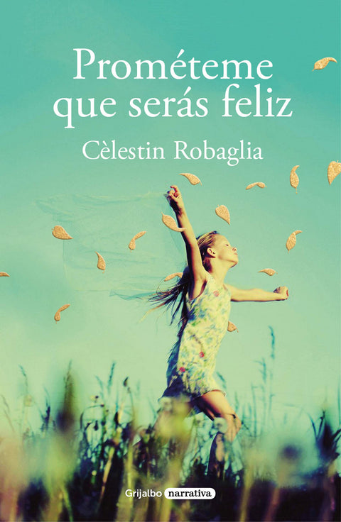  Prométeme que serás feliz 