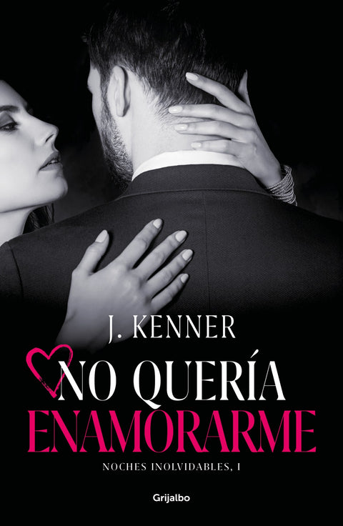  No quería enamorarme (Noches inolvidables 1) 