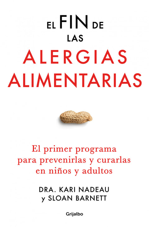  EL FIN DE LAS ALERGIAS ALIMENTARIAS;BIENESTAR, SALUD Y VIDA 
