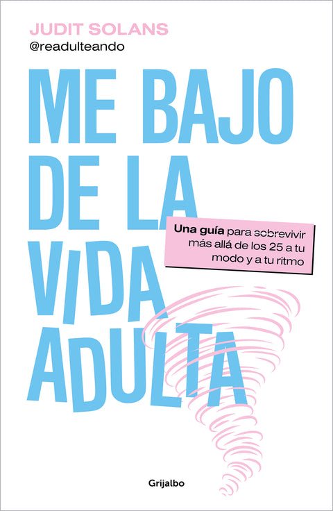  Me bajo de la vida adulta 