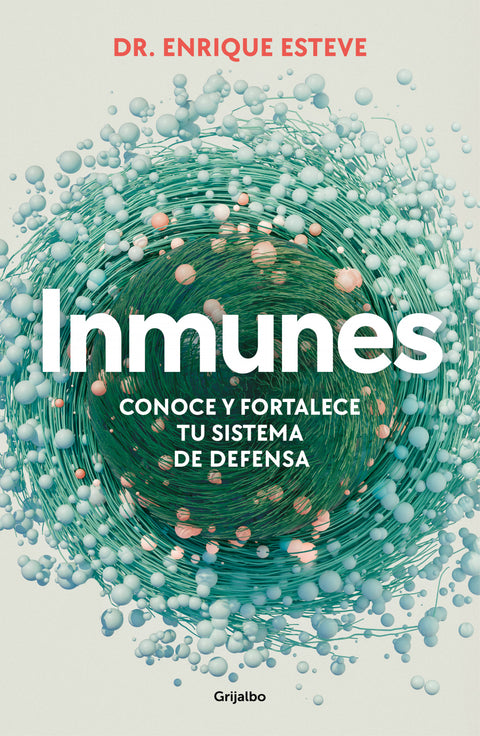  Inmunes:conoce y fortalece tu sistema de defensa 