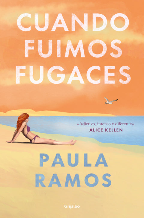  Cuando fuimos fugaces 
