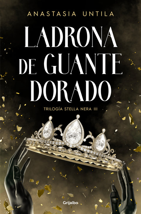  Ladrona de guante dorado (Trilogía Stella Nera 3) 