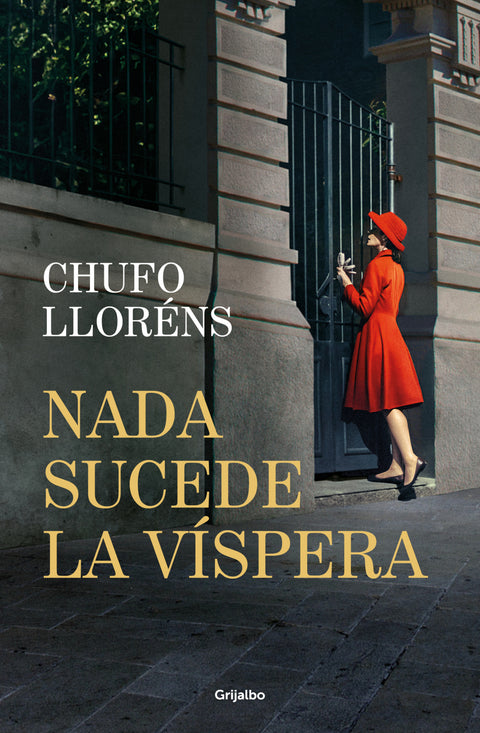  NADA SUCEDE LA VÍSPERA 