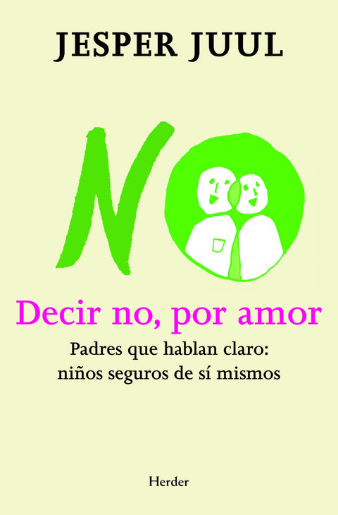  Decir no por amor.Padres que hablan claro.Niños seguros 