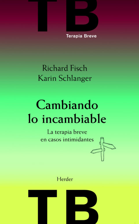  Cambiando lo incambiable 