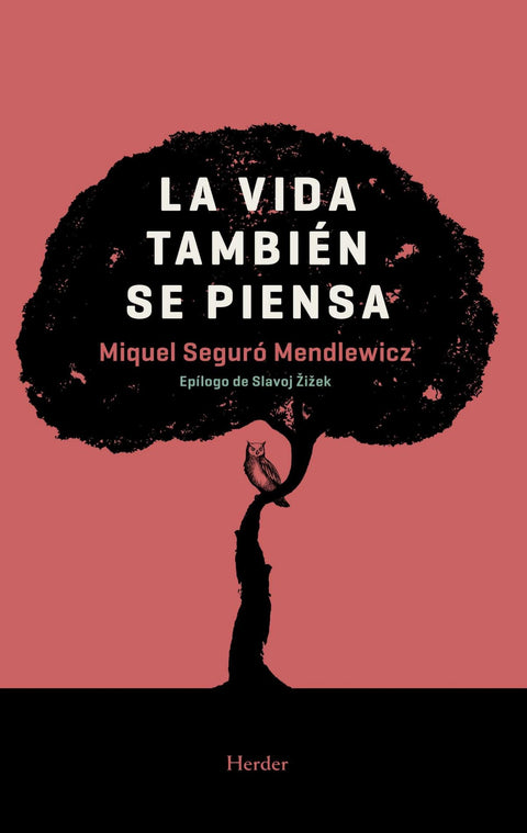  LA VIDA TAMBIÉN SE PIENSA 