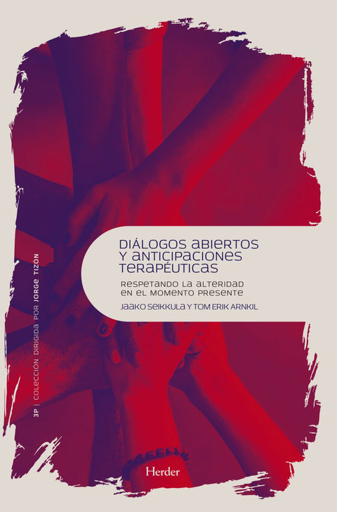  DIÁLOGOS ABIERTOS Y ANTICIPACIONES TERAPÉUTICAS 