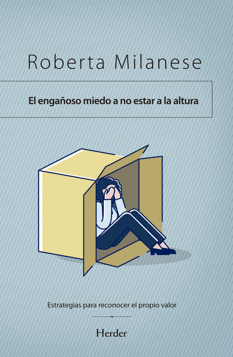  MIEDO ENGAÑOSO DE NO ESTAR A LA ALTURA, EL 