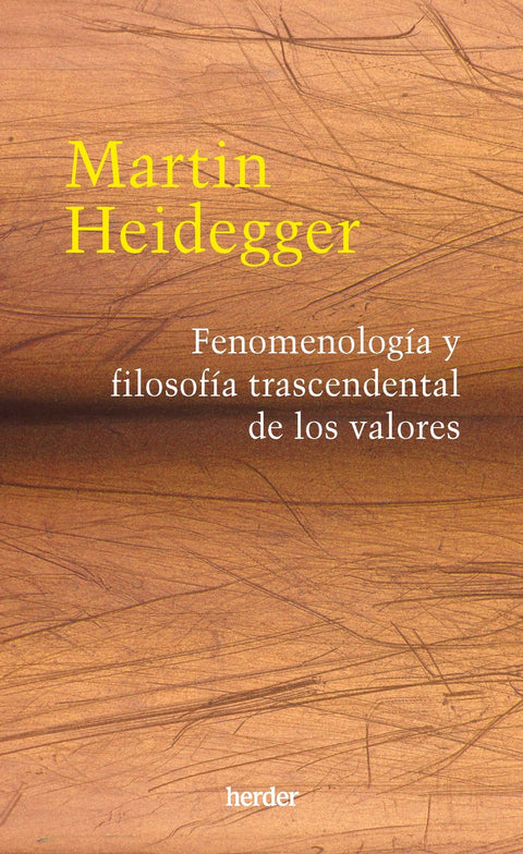  Fenomenología y filosofía trascendental de los valores 