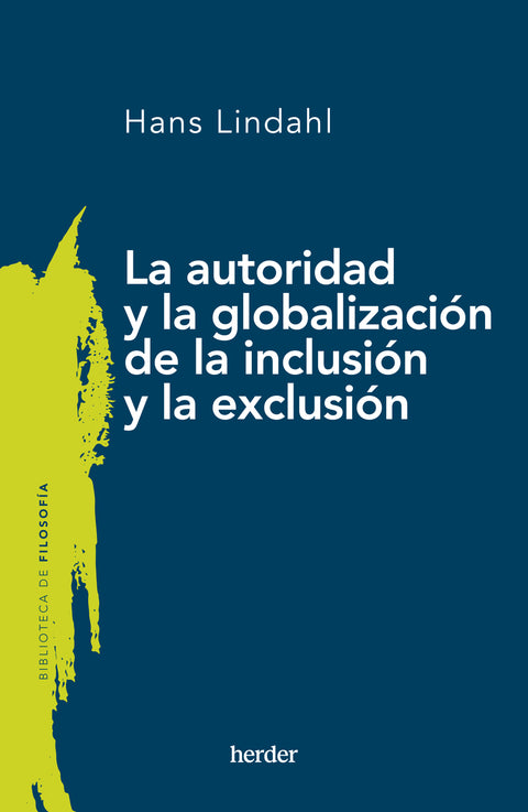  La autoridad y la globalización de la inclusión y la exclusión 