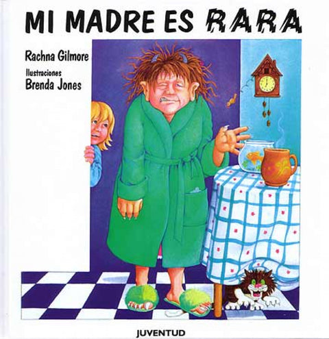  Mi madre es rara 