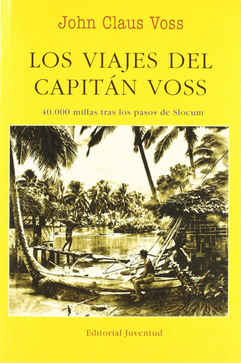  LOS VIAJES DEL CAPITAN VOSS 