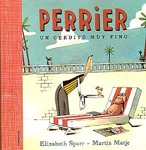  Perrier, un cerdito muy fino 