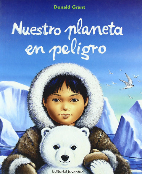  NUESTRO PLANETA EN PELIGRO 