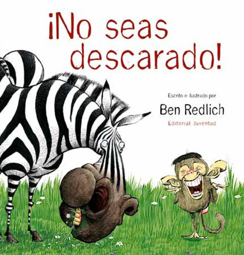  No seas descarado 