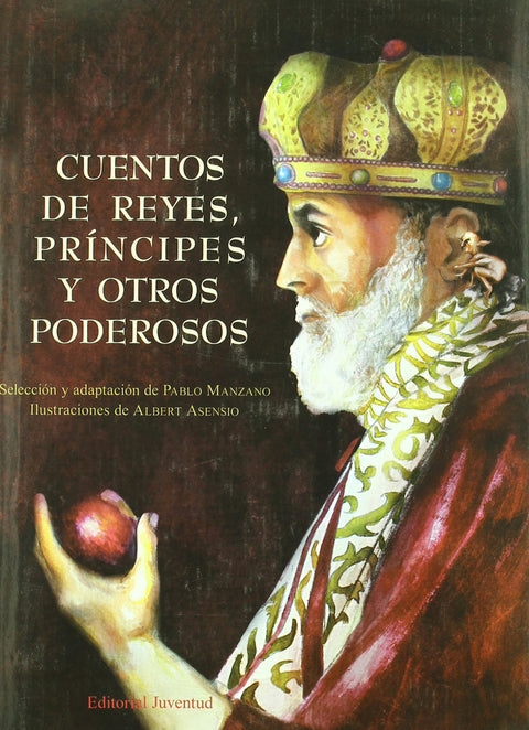  Cuentos de reyes, principes y otros poderosos 