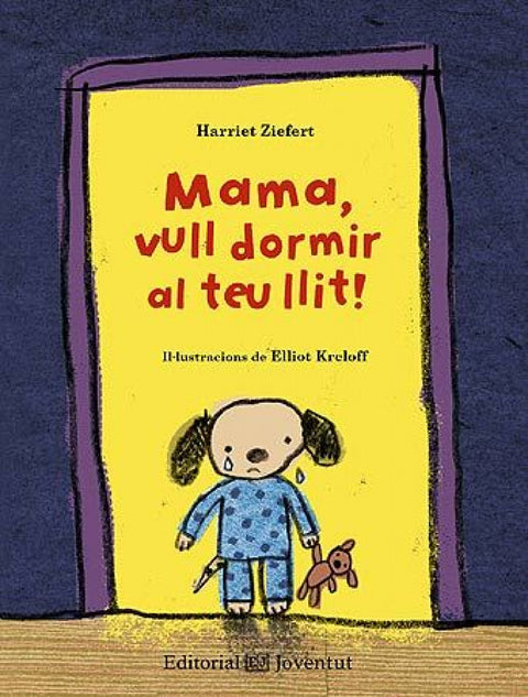  MAMA, VULL DORMIR AL TEU LLIT 