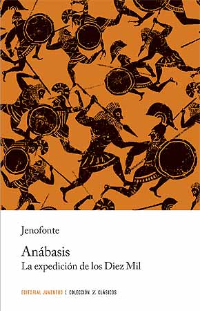  Anábasis, la expedicion de los diez mil 