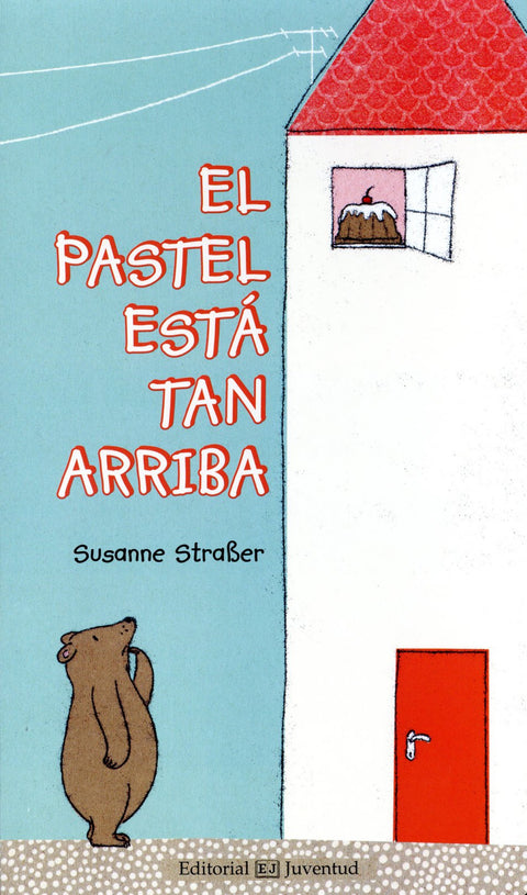  El pastel está tan arriba 