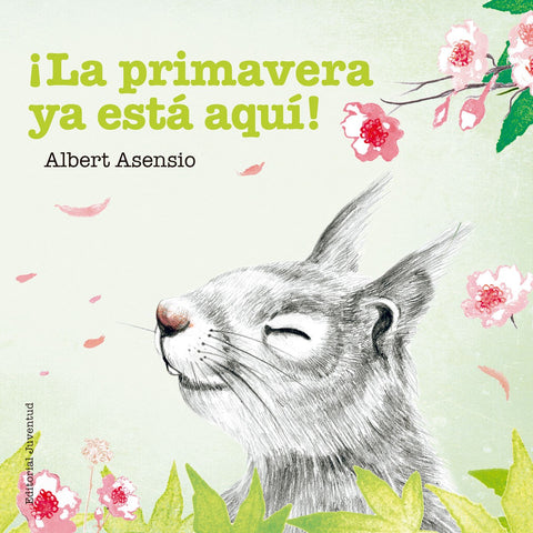  ¡LA PRIMAVERA YA ESTÁ AQUÍ! 