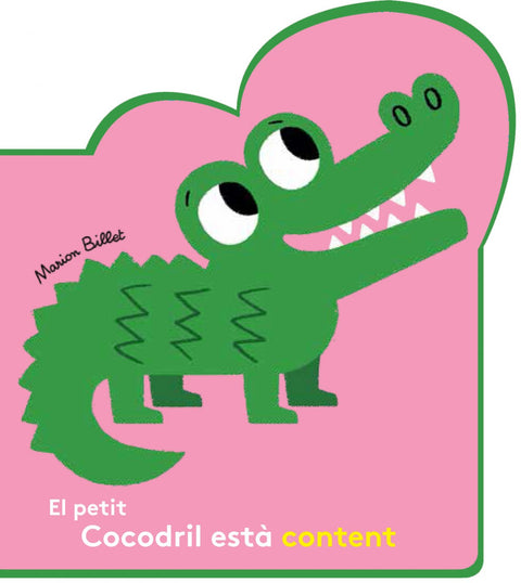  EL PETIT COCODRIL ESTÁ CONTENT 