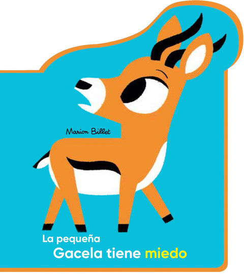  LA PEQUEÑA GACELA TIENE MIEDO 