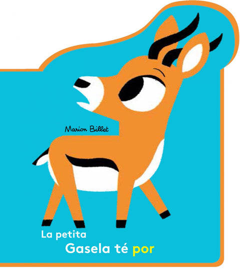  LA PETITA GASELA TE POR 