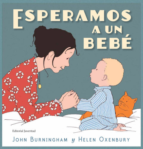  ESPERAMOS A UN BEBÉ 