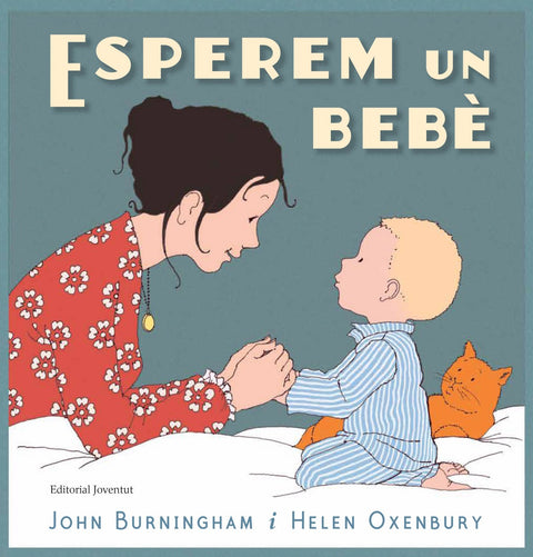  ESPEREM UN BABÉ 