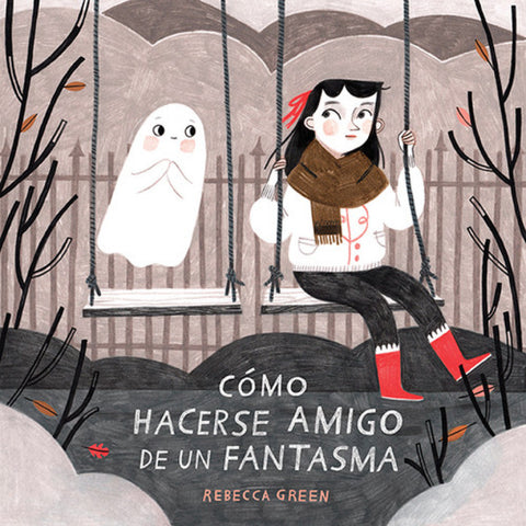  CÓMO HACERSE AMIGO DE UN FANTASMA 