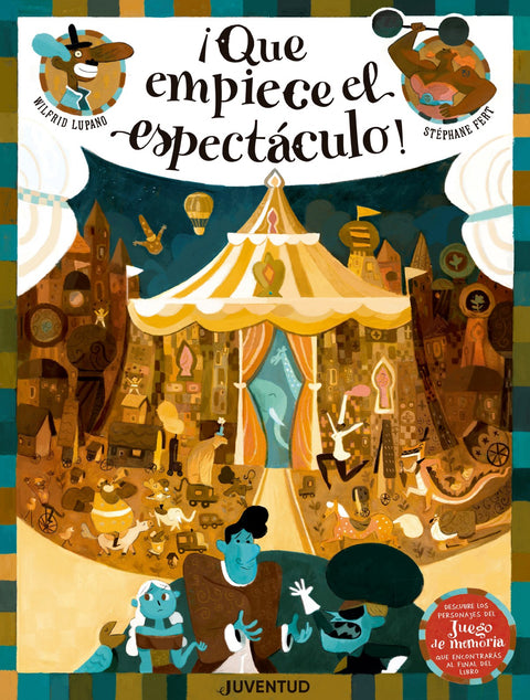  ¡QUE EMPIECE EL ESPECTÁCULO! 