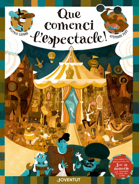  QUE COMENCI L'ESPECTACLE! 