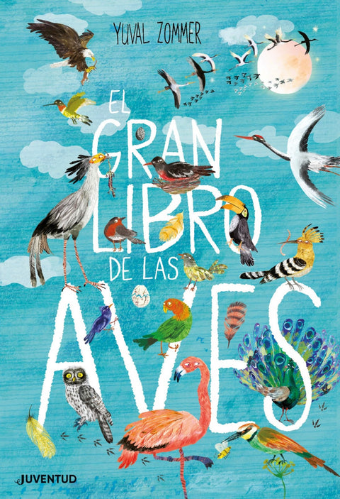  EL GRAN LIBRO DE LAS AVES 