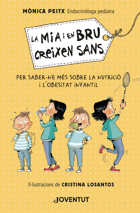  La Mia i en Bru creixen sans 