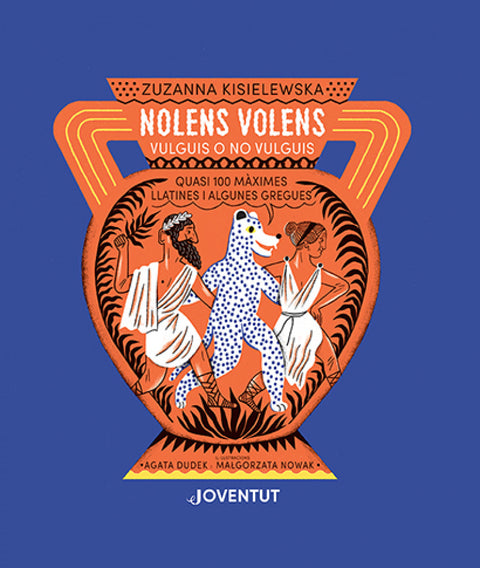  NOLENS VOLENS. Vulguis o no vulguis 
