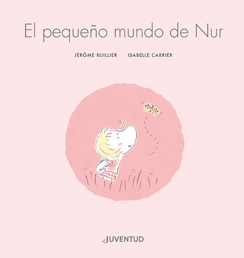  El pequeño mundo de Nur 