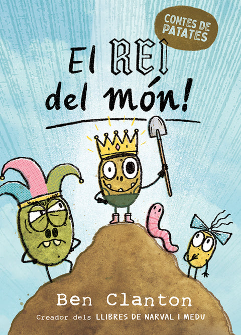  Contes de patates 2. El Rei del món! 