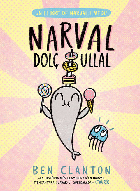  Narval dolç ullal 
