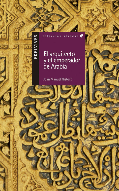  El arquitecto y el emperador de Arabia 