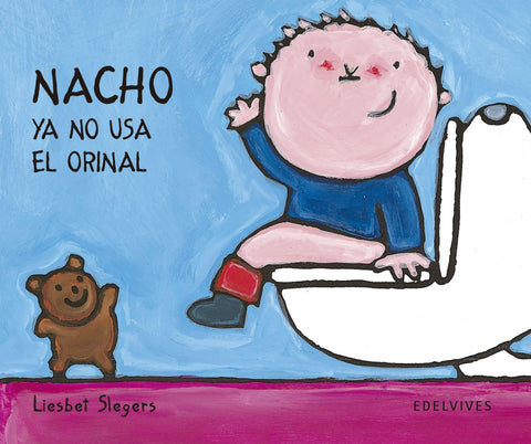  Nacho ya no usa orinal 