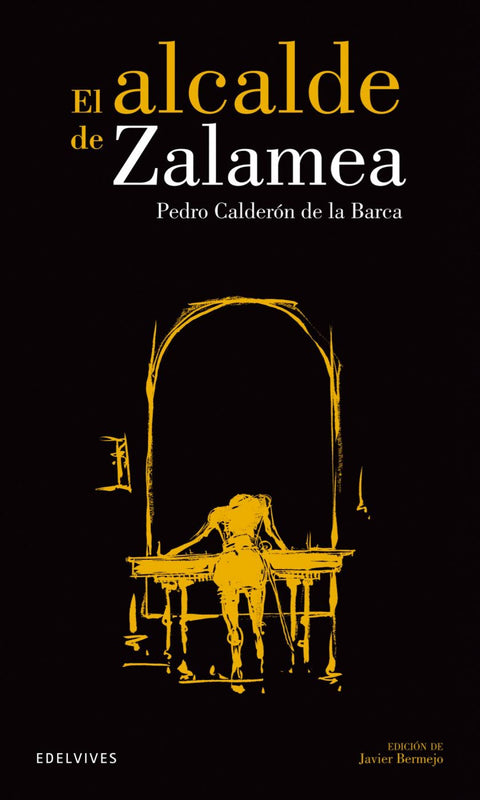  El alcaldede Zalamea 