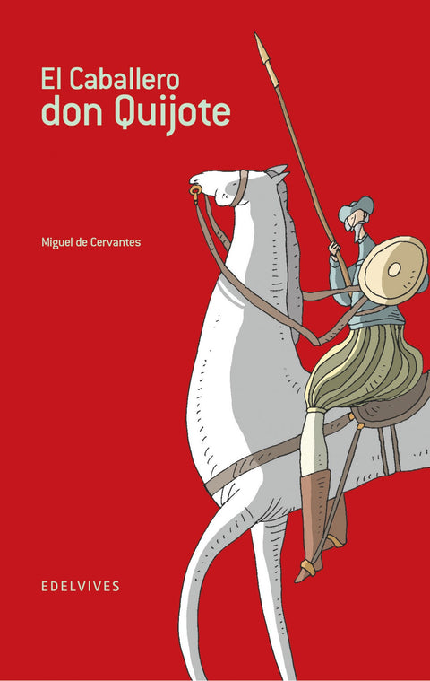  El caballero Don Quijote 