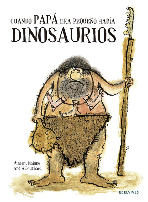  Cuando papá era pequeño había dinosaurios 
