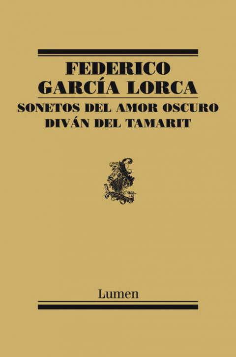  Sonetos del amor oscuro y Diván del Tamarit 