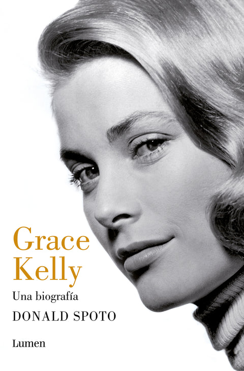  Grace Kelly. Una biografía 