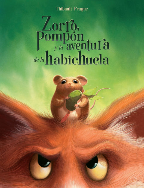  Zorro, Pompón y la aventura de la habichuela 